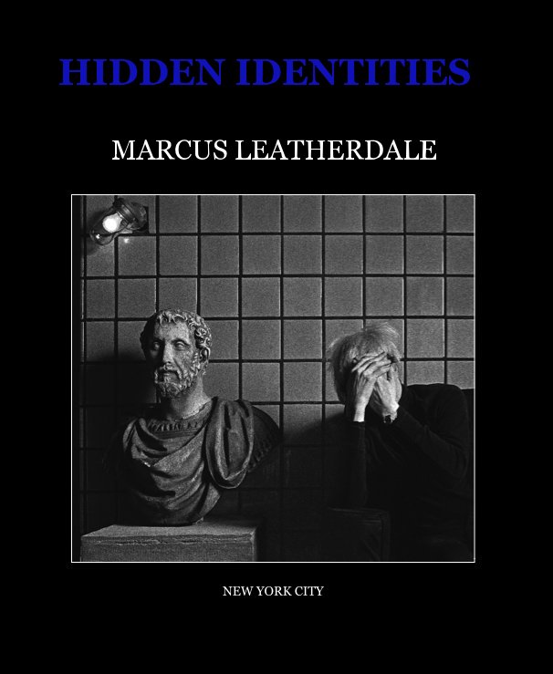 Visualizza Hidden Identities di Marcus Leatherdale