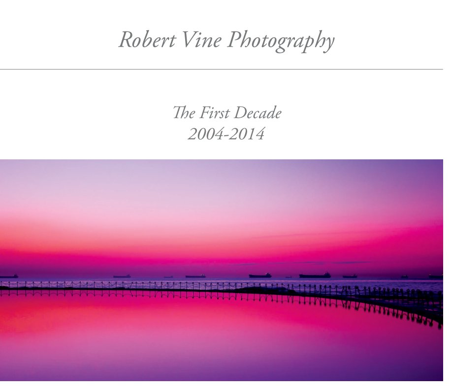 View The First Decade by Robert Vine