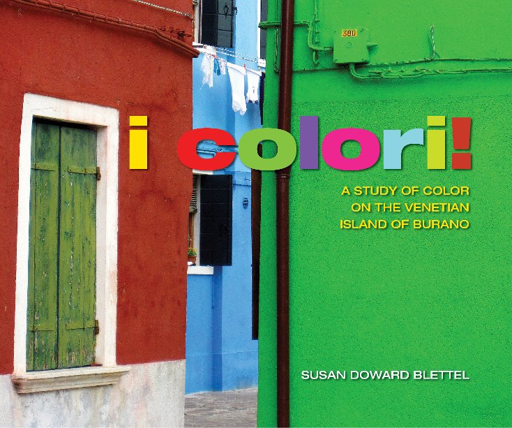 View i colori! by Susan Doward Blettel
