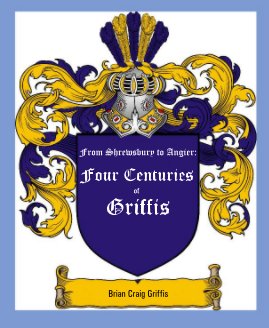 From Shrewsbury to Angier: Four Centuries of Griffis book cover