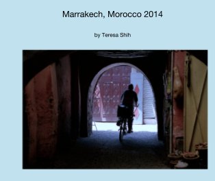 Marrakech, Morocco 2014 book cover