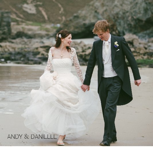 View ANDY & DANIELLE by Keith & Neda Riley