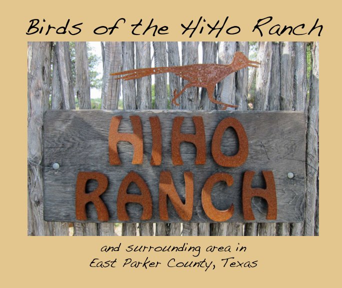 View Birds of the HiHo Ranch by Larry Smith