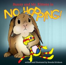 Bunny and Mr. Kittens in No Hopping book cover