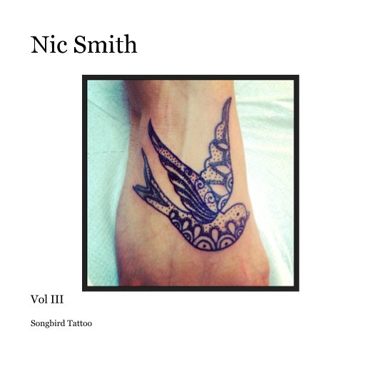 View Nic Smith Songbird Tattoo by Nic Smith