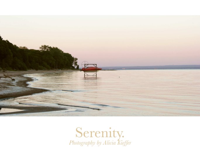 View Serenity by Alicia Kieffer