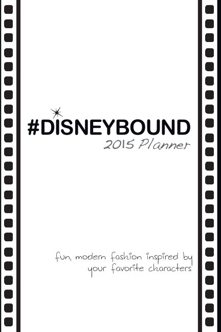 View #Disneybound 2015 Weekly Planner by Dengrove Studios, LLC
