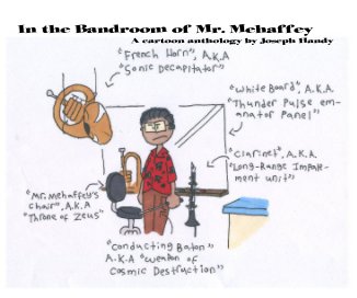 In the Bandroom of Mr. Mehaffey A cartoon anthology by Joseph Handy book cover
