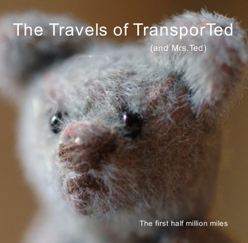 View The Travels of TransporTed (and Mrs.Ted) by SteveCarter