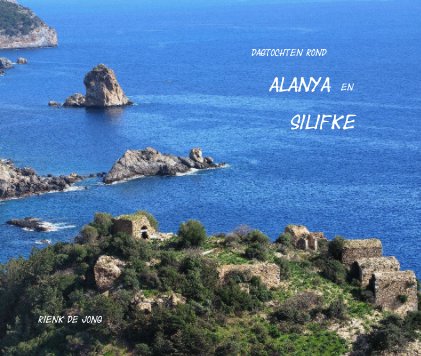 dagtochten rond Alanya en Silifke Rienk de jong book cover