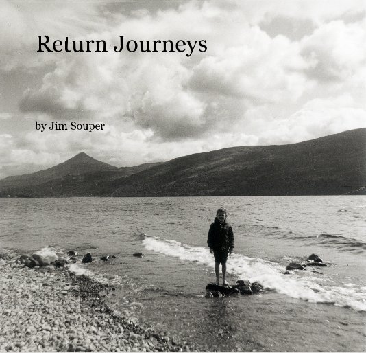 View Return Journeys by Jim Souper