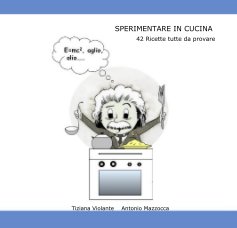SPERIMENTARE IN CUCINA book cover