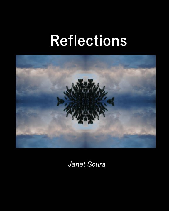View Reflection Series by Janet Scura