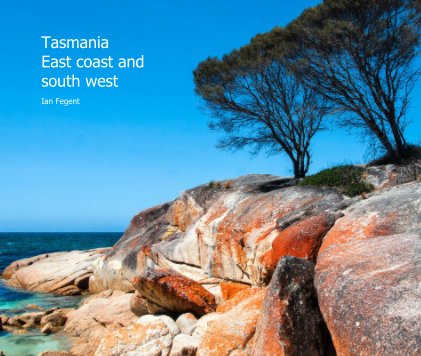 Tasmania East coast and south west book cover
