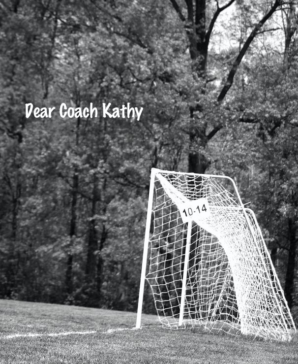 Ver Dear Coach Kathy por Christy Combs