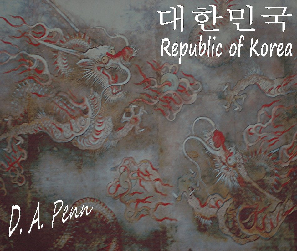 Ver Republic of Korea por D. A. Penn