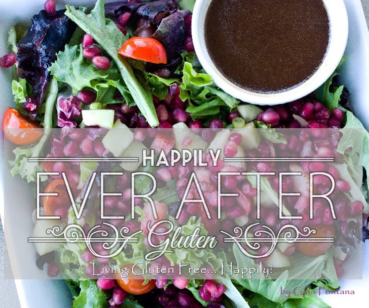 View Happily Ever After Gluten by Gina Fontana