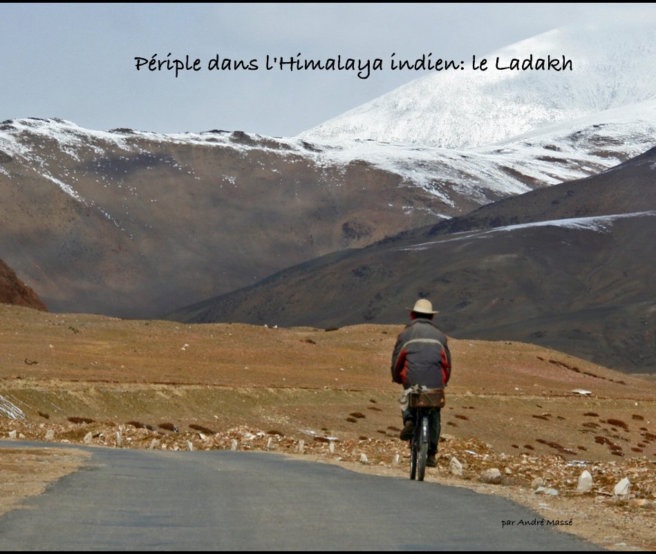 View Périple dans l'Himalaya indien: le Ladakh by par André Massé