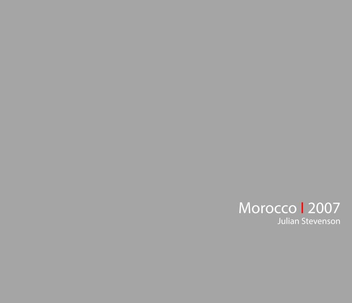 View Morocco 2007 by Julian Stevenson
