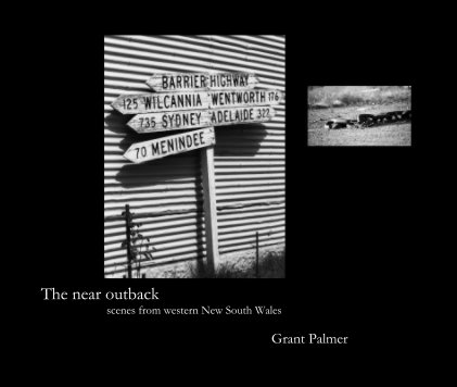 The near outback scenes from western New South Wales book cover