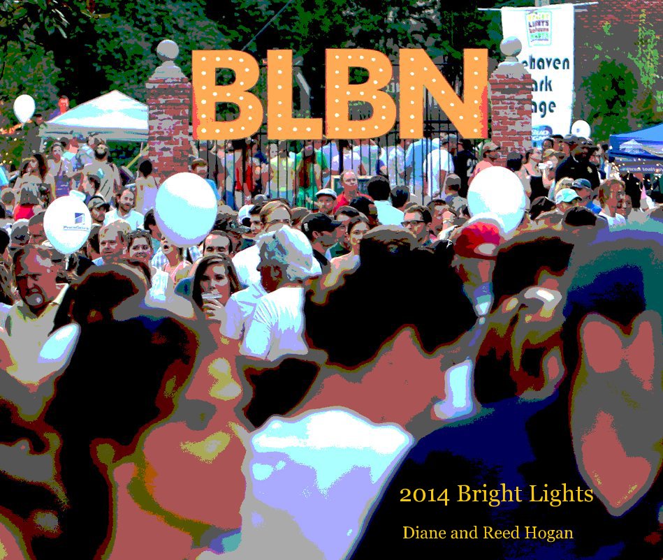 Ver 2014 Bright Lights por Diane and Reed Hogan