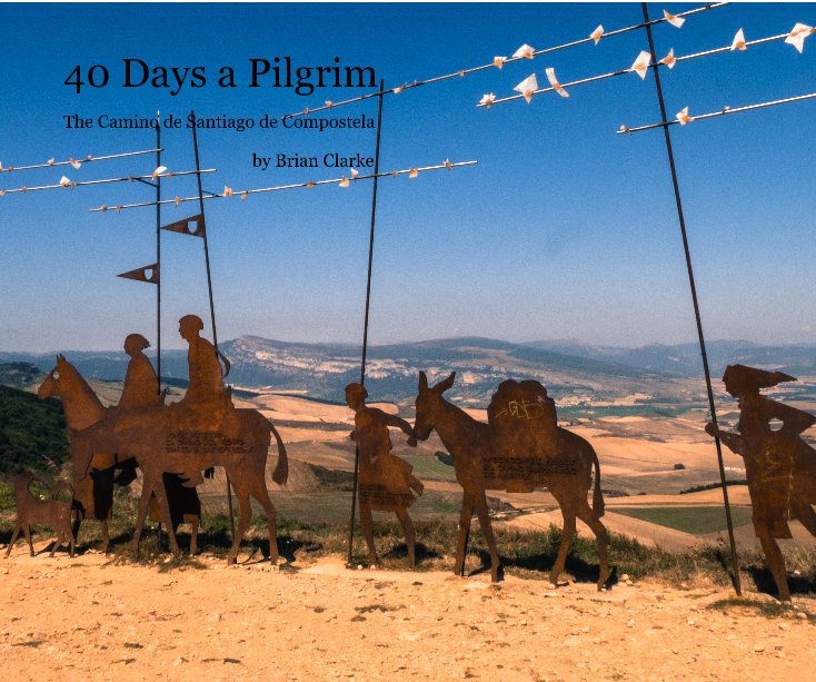 View 40 Days a Pilgrim by Brian Clarke