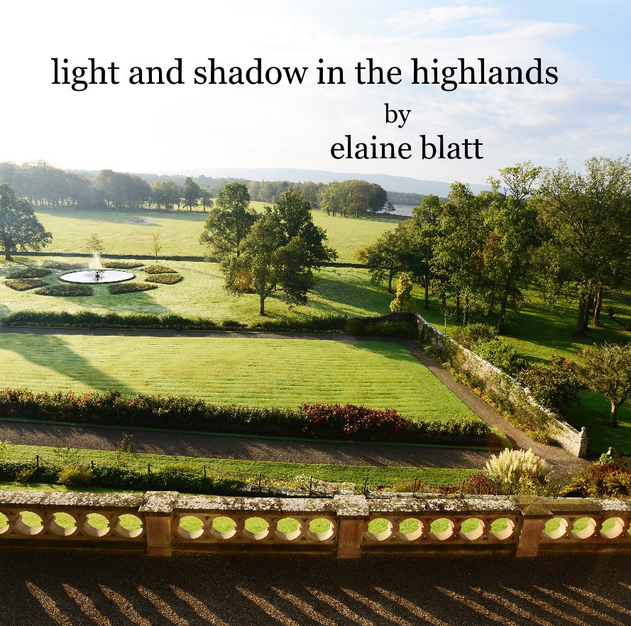 View light and shadow in the highlands by elaine blatt by elaine blatt