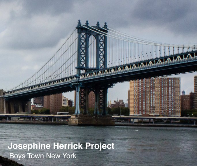 Ver Josephine Herrick Project Boys Town New York por JHP