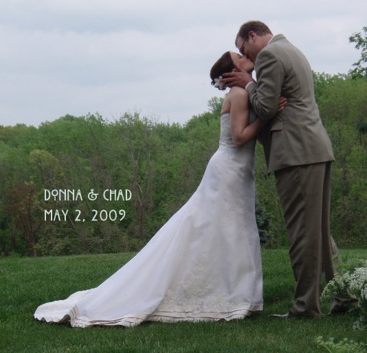 Ver Donna & Chad May 2, 2009 por Beth DeBruyn