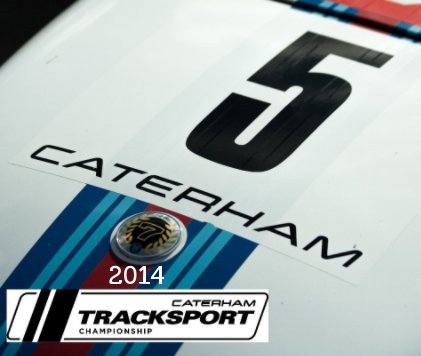 Caterham Tracksport 2014 book cover