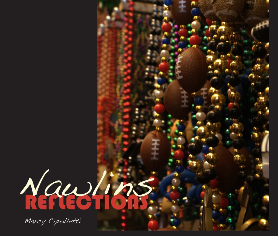 View Reflections: Nawlins by Marcy Cipolletti