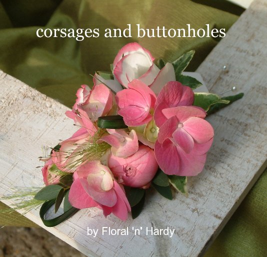 Ver Corsages and Buttonholes por Lisa Houston