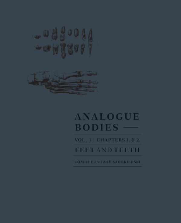 View Analogue Bodies Vol. 1 (hardback) by Tom Lee and Zoe Sadokierski