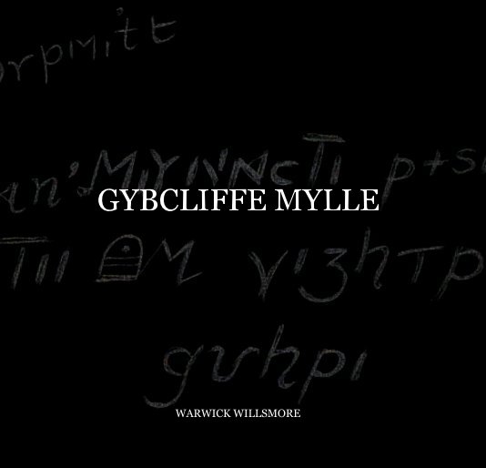 View GYBCLIFFE MYLLE by WARWICK WILLSMORE