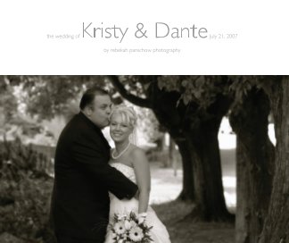 the wedding of Kristy & Dante July 21, 2007 book cover