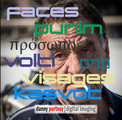 View Faces by Danny Portnoy