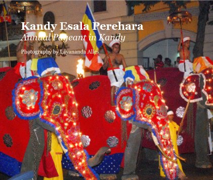 Kandy Esala Perehara Annual Pageant in Kandy book cover