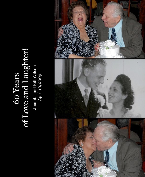 View 60 Years of Love and Laughter! by Joan Carman Heffner