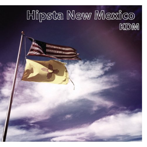 Ver Hipsta New Mexico por KDM