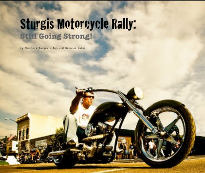 Sturgis Motorcycle Rally: Still Going Strong book cover
