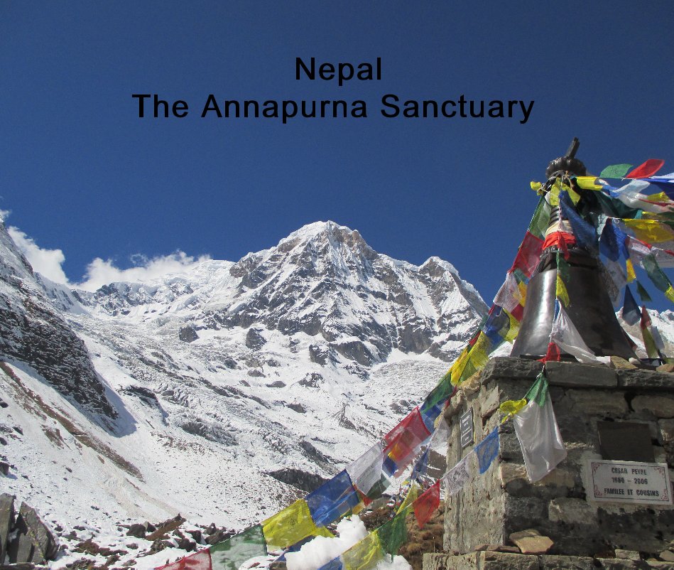 View Nepal: The Annapurna Sanctuary by Mike Bowden