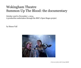 Wokingham Theatre Summon Up The Blood: the documentary book cover