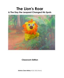 The Lion's Roar & The Day the Leopard Changed His Spots book cover