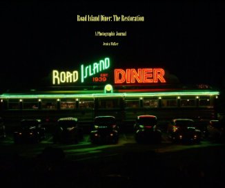 Road Island Diner: The Restoration book cover