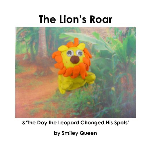 The Lion's Roar nach Smiley Queen anzeigen