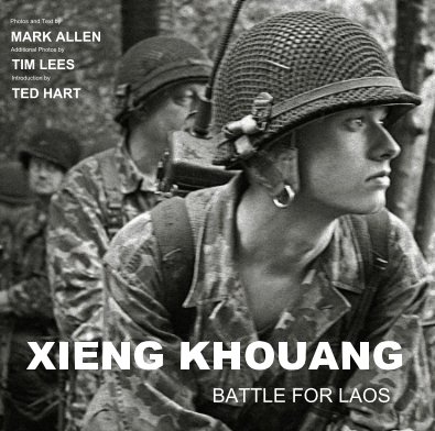 XIENG KHOUANG: BATTLE FOR LAOS book cover