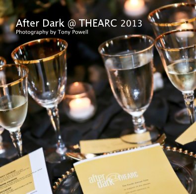 After Dark @ THEARC 2013 Photography by Tony Powell book cover
