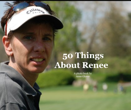 50 Things About Renee book cover