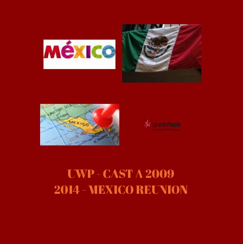 View MEXICO REUNION by UWP CAST A09
