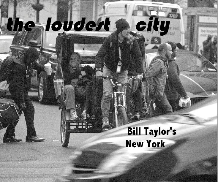 Visualizza the loudest city di Bill Taylor